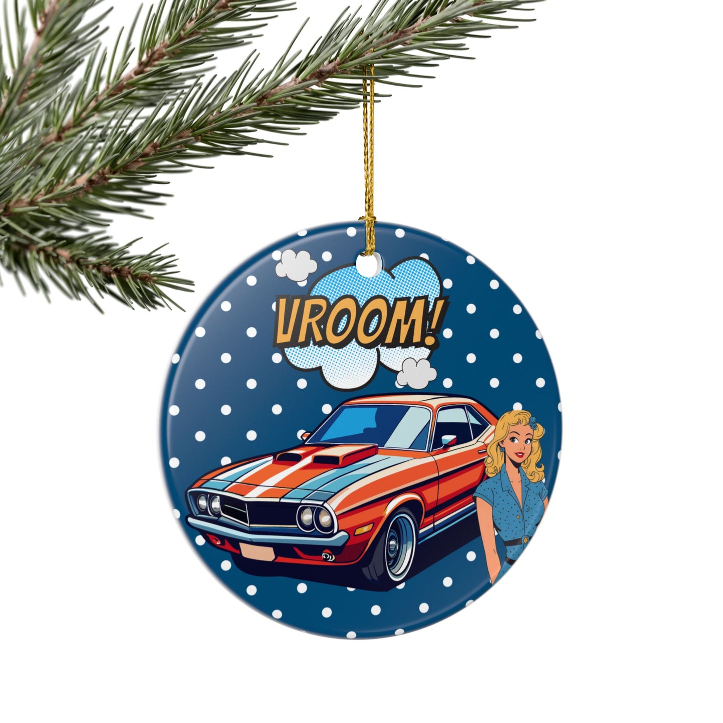 Vroom Holiday Ceramic Ornament - 2-Sided Print with Vintage Car and Pin Up Girl
